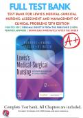 Test Bank For Lewis's Medical-Surgical Nursing 12th Edition by Mariann M. Harding, Jeffrey Kwong, Debra Hagler 9780323789615 Chapter 1-69 All Chapters with Answers and Rationals