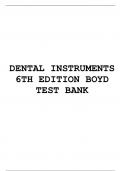 TEST BANK FOR DENTAL INSTRUMENTS 6TH EDITION BY BOYD