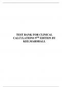 TEST BANK FOR CLINICAL CALCULATIONS 9TH EDITION BY KEE MARSHALL