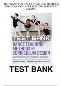 Dance Teaching Methods and Curriculum Design 2nd Edition by Kassing Test Bank.