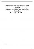 Abnormal or Exceptional Mental HealthLiteracy for Child and Youth Care Canadian1st Edition Test Bank.