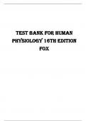 Test Bank for Human Physiology 16th Edition Fox