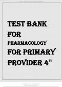 TEST BANK FOR PHARMACOLOGY FOR PRIMARY PROVIDER 4TH EDITION EDMUNDS VERIFIED A+ GRADED 