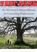 TEST BANK for An Advanced Lifespan Odyssey for Counseling Professionals 1st Edition by Bradley Erford and Irvin B. Tucker. All Chapters 1-18