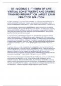 S7 - MODULE 5 - THEORY OF LIVE VIRTUAL CONSTRUCTIVE AND GAMING TRAINING INTEGRATION LATEST EXAM PRACTICE SOLUTION