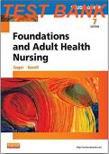 Test Bank for Foundations and Adult Health Nursing 7th Edition by Kim Cooper, Kelly Gosnell
