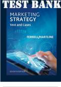 TEST BANK for Marketing Strategy, Text and Cases 7th Edition, by Ferrell O. C. and Michael Hartline. ISBN-13: 9781337495097. All Chapters 1-10.
