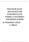 TEST BANK DAVIS ADVANTAGE FOR FUNDAMENTALS OF NURSING (2 VOLUMESET) 4TH EDITION JUDITH M. WILKINSON, LESLIE S. TREAS