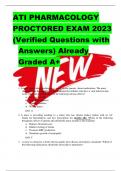 ATI PHARMACOLOGY PROCTORED EXAM 2023 (Verified Questions with Answers) Already Graded A+ 