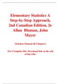 Elementary Statistics A Step-by-Step Approach, 2nd Canadian Edition, 2e Allan  Bluman, John  Mayer (Solution Manual)