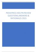 PEDIATRICS HESI PN REVIEW  QUESTIONS,ANSWERS &  RATIONALES 2023