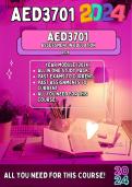 AED3701 All you need Study Pack for 2024 (Updated to 2024) In-depth Answers with Referencing and Reference List Included!