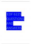 EDF 6225 QUESTIONS AND ANSWERS