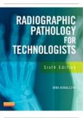 TEST BANK for Radiographic Pathology for Technologists, 6th Edition, Kowalczyk. Chapter 1-12. 