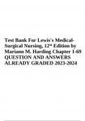 Test Bank For Lewis's MedicalSurgical Nursing, 12th Edition by Mariann M. Harding Chapter 1-69 QUESTION AND ANSWERS ALREADY GRADED 2023-2024