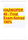 HAZWOPER 40 - Final Exam | 50 Questions with 100% Correct Answers | Verified | Latest Update 2024