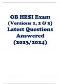 OB HESI Exam (Versions 1, 2 & 3) Latest Questions Answered (2023/2024).