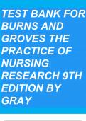Test Bank for Burns and Grove’s the Practice of Nursing Research8th and  9th Edition| All chapters