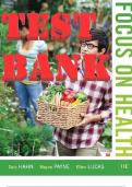 TEST BANK for Focus on Health.11th Edition, by Dale Hahn, Wayne Payne & Ellen Lucas. All Chapters 1-17.