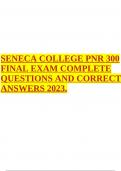 SENECA COLLEGE PNR 300 FINAL EXAM COMPLETE QUESTIONS AND CORRECTANSWERS 2023.