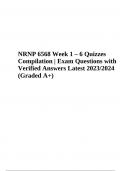 NRNP 6568 Week 1 – 6 Quizzes Compilation | Exam Questions with Verified Answers Latest 2023/2024 (Graded A+)