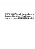 NRNP 6568 Week 8 Comprehensive Practice Exam Questions With Correct and Verified Answers (Latest Graded  2023 | 2024)