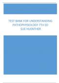 Test Bank For Understanding Pathophysiology 7th Ed Sue Huenther