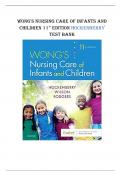 WONG'S NURSING CARE OF INFANTS AND CHILDREN 11TH ED HOCKENBERRY TEST BANK - QUESTIONS & ANSWERS WITH RATIONALS (ALL CHAPTERS) LATEST VERSION