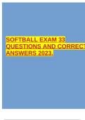SOFTBALL EXAM 33 QUESTIONS AND CORRECT ANSWERS 2023.