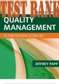 TEST BANK for Quality Management in the Imaging Sciences 6th Edition by Jeffrey Papp.
