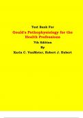 Test Bank - Gould's Pathophysiology for the Health Professions 7th Edition By Karin C. VanMeter, Robert J. Hubert | Chapter 1 – 28, Latest Edition|