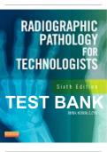 LATEST Test Bank for Radiographic Pathology for Technologists BY Kowalczyk | All Chapters 1-12 |REVISED Edition