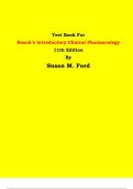 Test Bank - Roach’s Introductory Clinical Pharmacology 11th Edition By Susan M. Ford | All Chapters, Latest Edition|