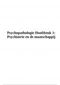 Psychopathologie Hoofdstuk 1: Psychiatrie en de maatschappij