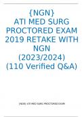 {NGN} ATI MED SURG PROCTORED EXAM 2019 RETAKE WITH NGN (2023/2024) (110 Verified Q&A)