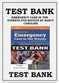TEST BANK FOR NANCY CAROLINE’S EMERGENCY CARE IN THE STREETS 8TH EDITION BY NANCY L. CAROLINE ISBN- 978-1284104882, ALL CHAPTERS | COMPLETE GUIDE A+