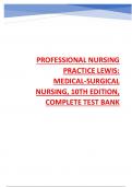 PROFESSIONAL NURSING PRACTICE LEWIS MEDICAL-SURGICAL NURSING 10TH EDITION 2024 UPDATED  COMPLETE TEST BANK.pdf