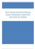 Test Bank for Maternal Child Nursing Care 8th Edition by Perry, Lowdermilk, Hockenberry