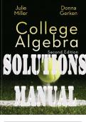 SOLUTIONS MANUAL for College Algebra, 2nd Edition by Julie Miller, Donna Gerken. ISBN13: 9780077836344. (Complete Chapters 1-8 in 1228 Pages)