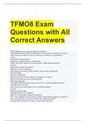 TFMO8 Exam Questions with All Correct Answers 