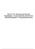 WGU C172: Network and Security Foundations - Exam Questions and Answers 2023/2024 (Rated A+ Guaranteed Success)