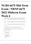 NURS 6675 Mid Term Exam / NRNP-6675 2023 Midterm Exam Week 6  NURS 6675 Mid Term Exam 2023