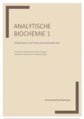 Analytische biochemie 1 en 2 (Scheiding en zuivering   identificatie, karakterisatie en kwanitificatie van biomoleculen)