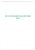50 V1 FUNDAMENTALS 2017 HESI Q & A / Hesi Fundamental. Verified And Correct Answers.