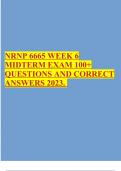 NRNP 6665 WEEK 6 MIDTERM EXAM 100+ QUESTIONS AND CORRECT ANSWERS 2023. 