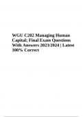 WGU C202 (Managing Human Capital) Final Exam Questions With Verified Answers Latest 2023/2024 | 100% Correct