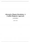 Unleash Your Potential with [Alternative Dispute Resolution A Conflict Diagnosis Approach,Coltri,2e] Solutions Manual: A Comprehensive Guide to Academic Success!