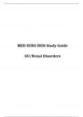 2017 MED SURG HESI Study Guide, GU-Renal,  Best document for preparation, Verified And Correct Answers