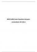 2017 MED SURG Exam- screenshots-55 QA  Best document for preparation, Verified And Correct Answers