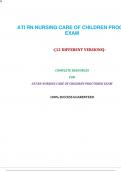 ATI RN Nursing Care of Children Proctored Exam (11 Versions) (NGN, Latest-2023)/ RN ATI Nursing Care of Children Proctored Exam / RN Nursing Care of Children ATI Proctored Exam